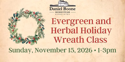 Evergreen & Herbal Holiday Wreath Class