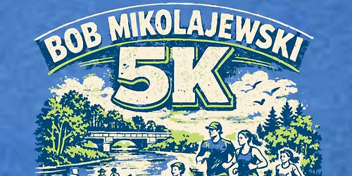 Bob Mikolajewski 5K