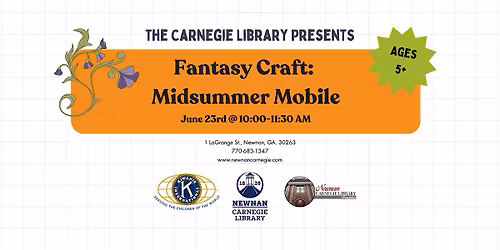 Fantasy Craft: Midsummer Mobile (Ages 5+)
