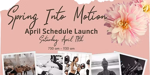 Spring into Motion April Group Exercise Schedule Launch