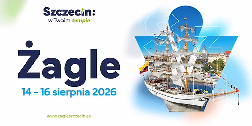 \u017bagle 2026 - \u017beglarski Szczecin zaprasza \u26f5\ufe0f