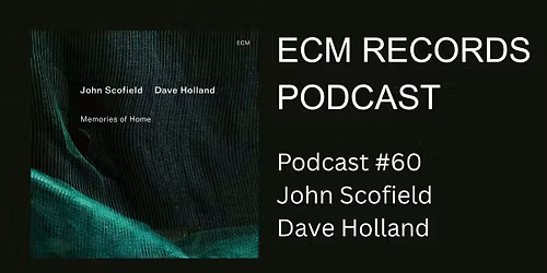 John Scofield & Dave Holland
