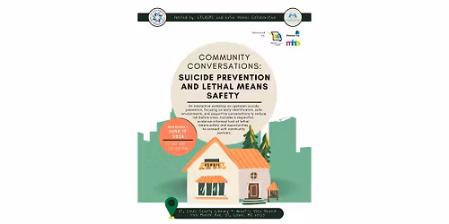 Community Conversations: Suicide Prevention and Lethal Means Safety