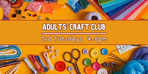 Adults' Craft Club