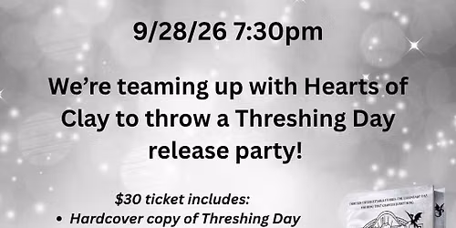Threshing Day Midnight Release - Ticket Required