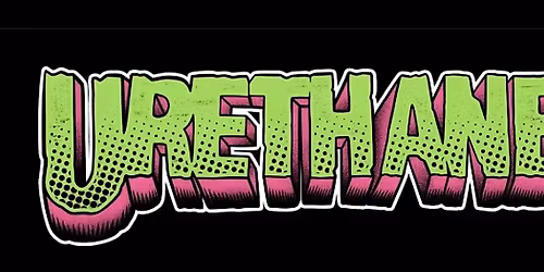 Urethane at Bobby Vs in Anaheim