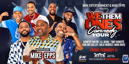Mike Epps (21+)