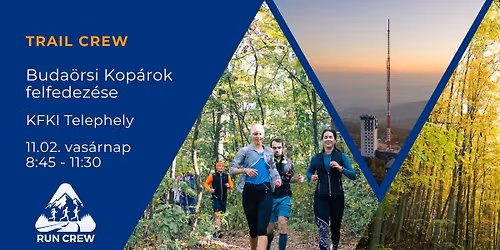 Trail Crew a Buda\u00f6rsi Kop\u00e1rokn\u00e1l
