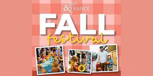 50th & France Fall Festival