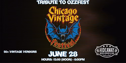 Chicago Vintage Fest: Tribute to OzzFest