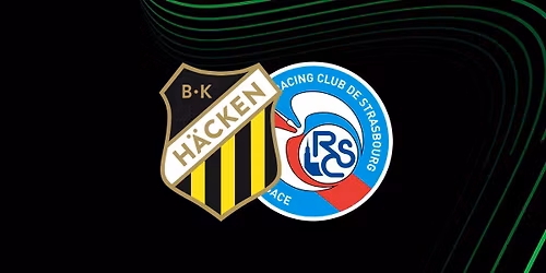 BK H\u00e4cken \u2013 RC Strasbourg | UEFA Conference League