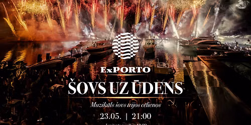 ExPorto: \u0161ovs uz \u016bdens.