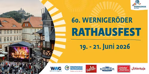 60. Werniger\u00f6der Rathausfest 