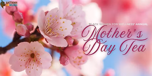 Mother's & Maternal Figures' Day Tea