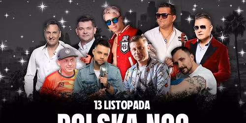 Polska Noc z Gwiazdami | Los Angeles, CA