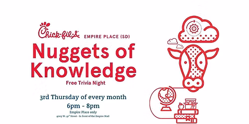 Nuggets of Knowledge Free Trivia | Chick-fil-A Empire Place
