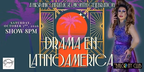 Drama en Latinoam\u00e9rica - Hispanic Heritage Month Celebration