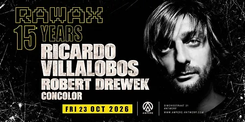 Ampere x Rawax present Ricardo Villalobos