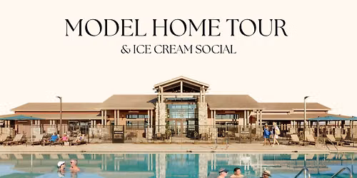 Model Home Event & Ice Cream Social