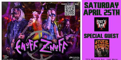 Enuff Z'Nuff with Special Guest Stone Whiskey! 