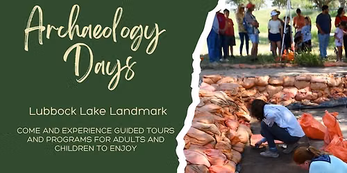 Archaeology Days at the Lubbock Lake Landmark