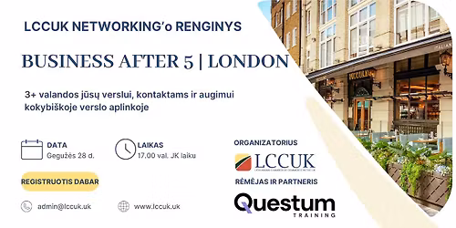 Networkingo renginys Londone Business After 5 I Gegu\u017e\u0117s 28 d. 