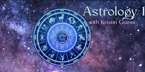 Astrology 101 with Kristin Guess