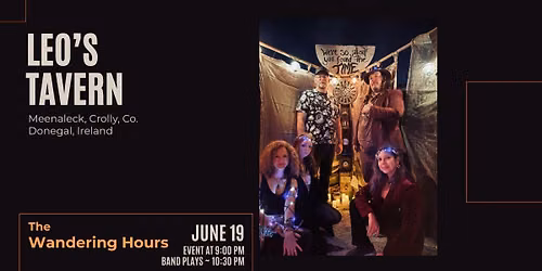 The Wandering Hours @ Leo's Tavern in Donegal