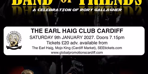 BAND OF FRIENDS at The Earl Haig Club, Cardiff