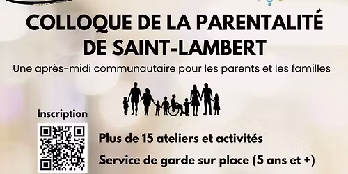 COLLOQUE DE LA PARENTALITÉ DE SAINT-LAMBERT 