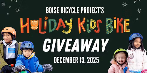 Boise Bicycle Project's Holiday Kids Bike Giveaway