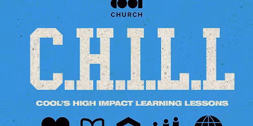 C.H.I.L.L. - COOL's High Impact Learning Lesson's