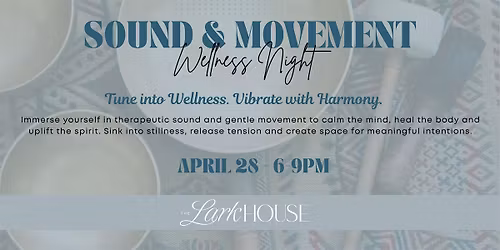 Sound & Movement Wellness Night