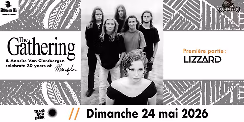 THE GATHERING & Anneke Van Giersbergen celebrate 30 years of Mandylion @ Le Transbordeur (Lyon)