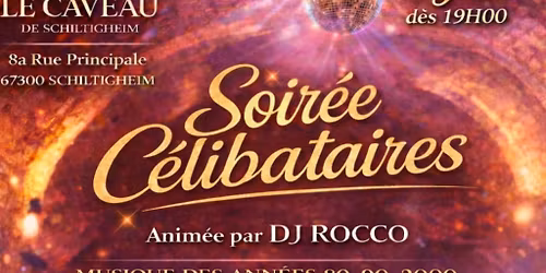 Soir\u00e9e C\u00e9libataires 