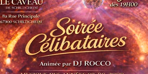 Soir\u00e9e C\u00e9libataires 