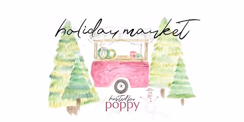 Holiday Market @ Poppy Flower Farm