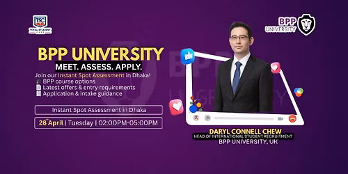 Dhaka Exclusive: BPP University Instant Admission Day 