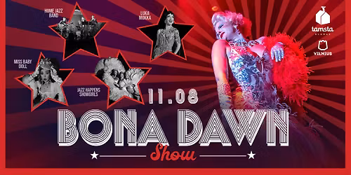 BONA DAWN SHOW | 11 08 | Tamsta Club