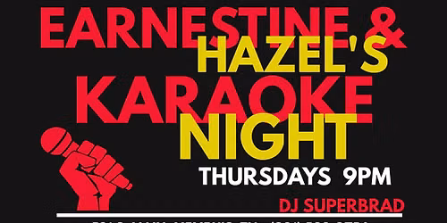 Thursdays KARAOKE at Earnestine & Hazel's (9pm)