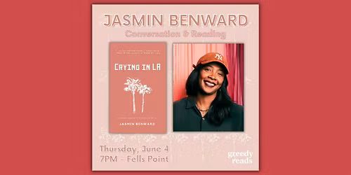 Jasmin Benward presents CRYING IN LA: SAPPHIC LONGING IN TONGUES AND TEARS