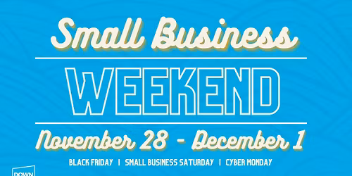 Small Business Weekend - 2025