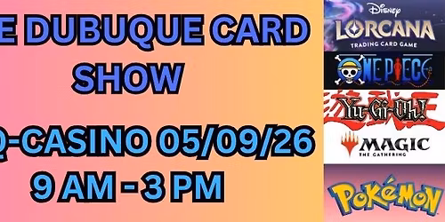 THE DUBUQUE CARD SHOW