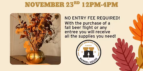 Thanksgiving Centerpiece Workshop at Historic!