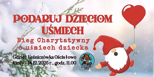 PODARUJ DZIECIOM U\u015aMIECH - Bieg Charytatywny o u\u015bmiech dziecka