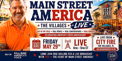 MAIN STREET AMERICA LIVE: THE VILLAGES