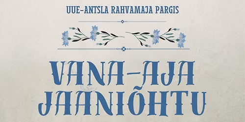 VANA-AJA JAANI\u00d5HTU 