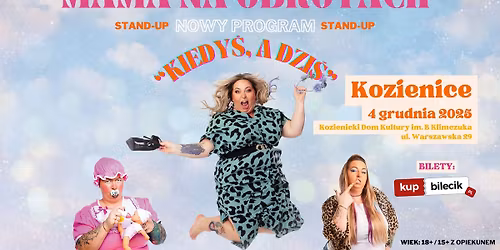 KOZIENICE: MamaNaObrotach z NOWYM PROGRAMEM stand-up!