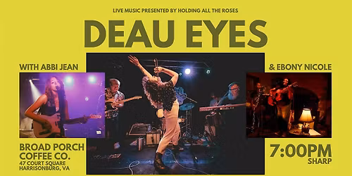 Deau Eyes, Abbi Jean & Ebony Nicole at Broad Porch Coffee Co.