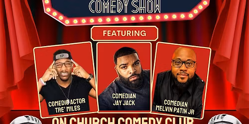 Welcome to Church, Pulpit, & Punchlines (Unplugged) Cost is $20 - see below